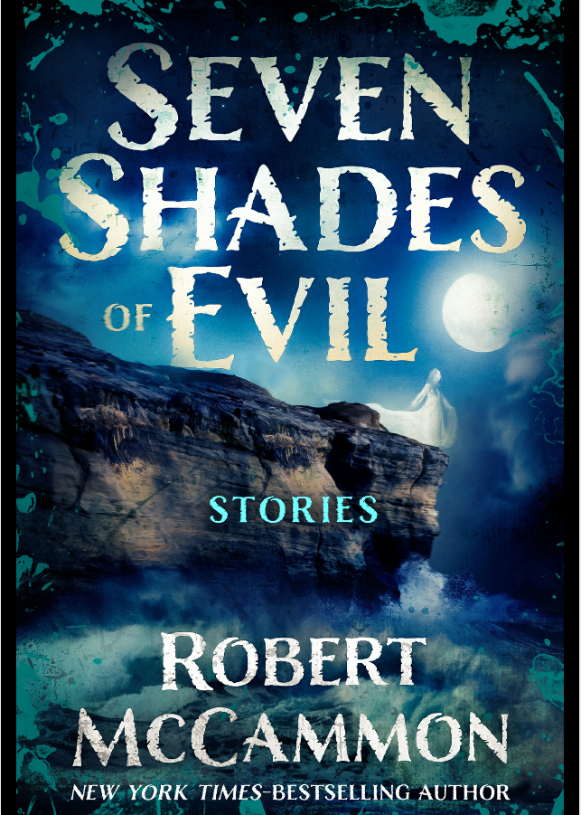 Семь Оттенков Зла (ЛП) - Роберт Рик МакКаммон