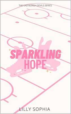 Сверкающая надежда - София Лилли